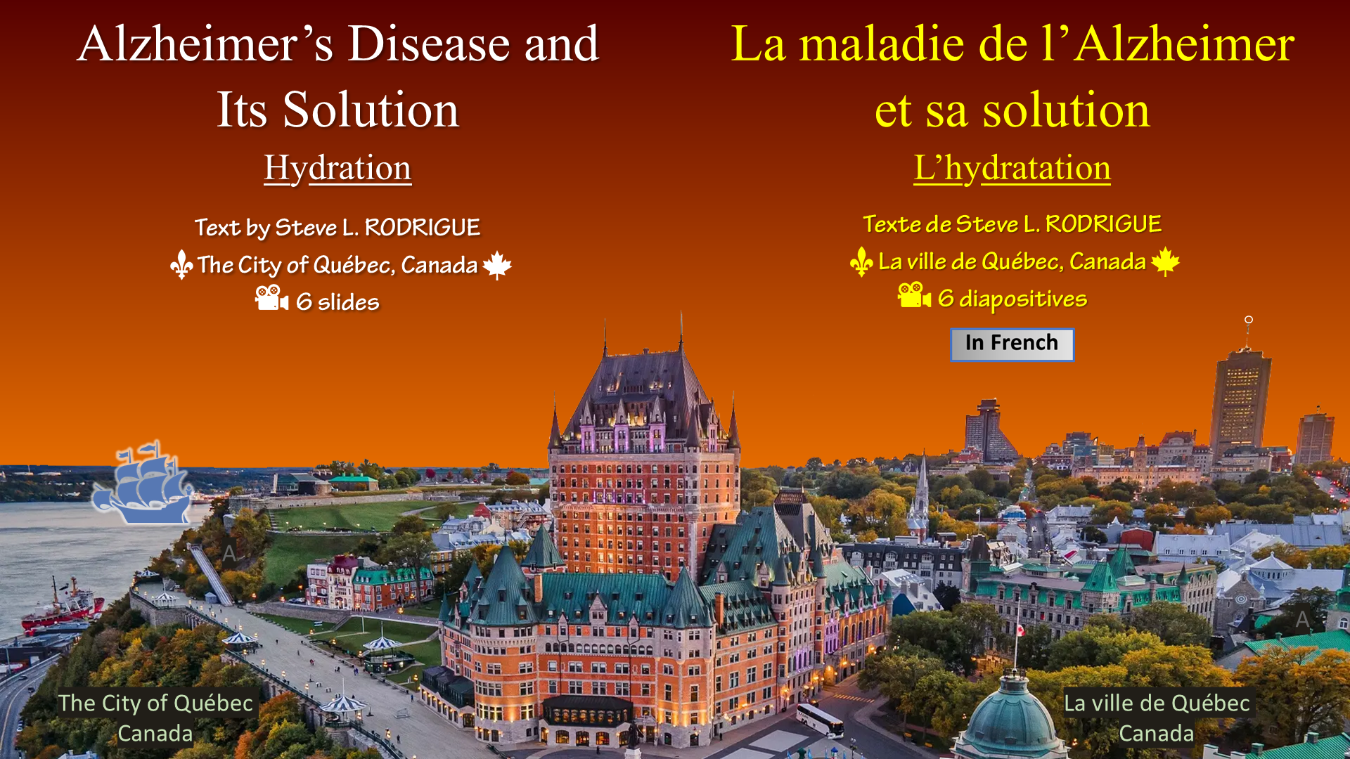 Alzheimer’s Disease and Its Solution: Hydration / La maladie de l’Alzheimer et sa solution : L'hydratation