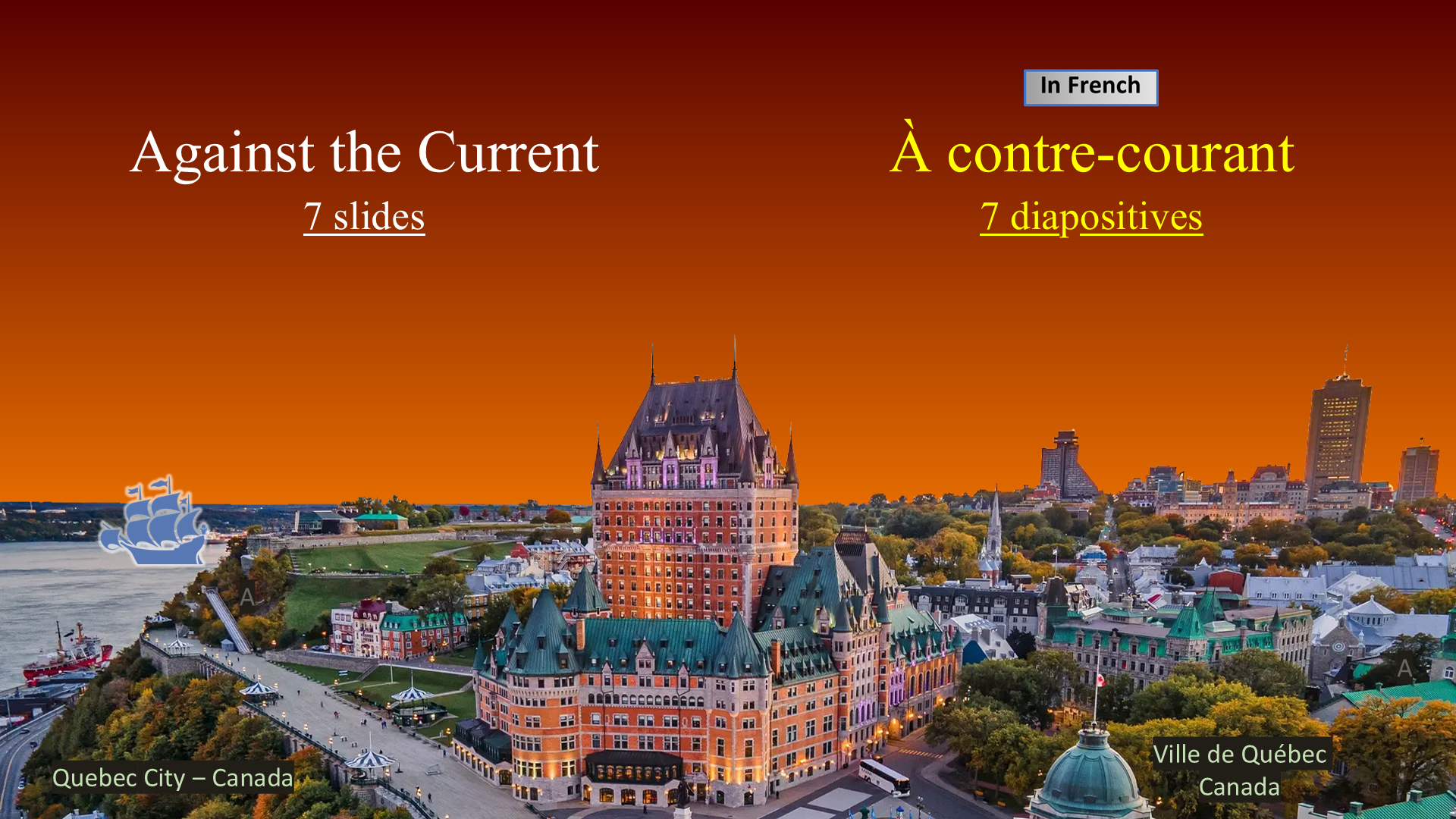 Against The Current / À contre-courant