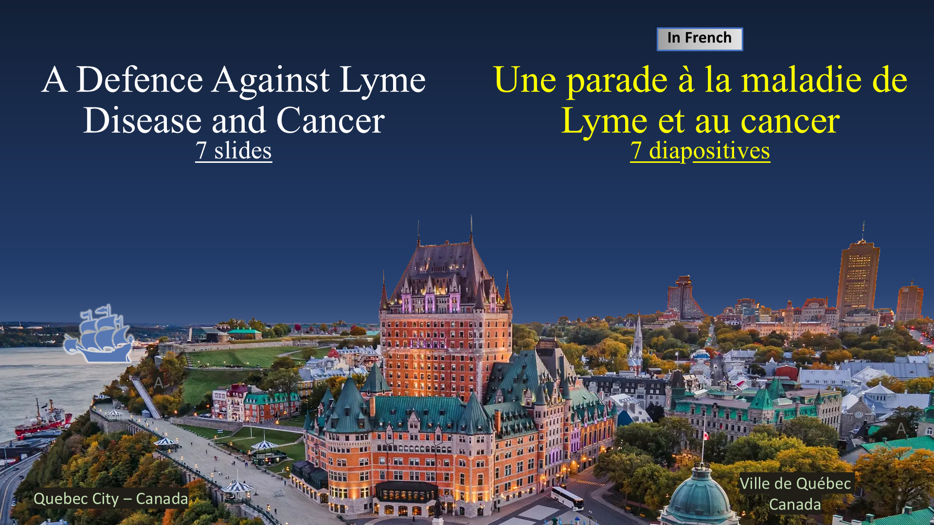 A Defence Against Lyme Disease & Cancer / Une parade à la maladie de Lyme et au cancer